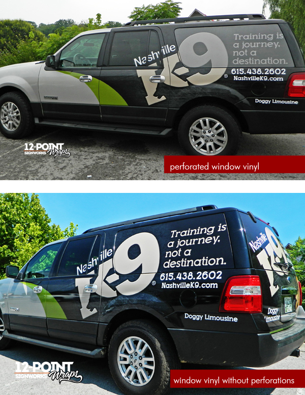 Examples of perforated and non-perforated window wraps for Nashville K-9. 12-Point SignWorks