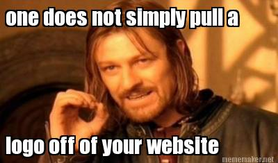 "One does not simply pull a logo off of a website" Truth. 12-Point SignWorks