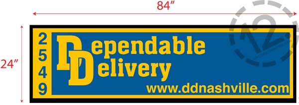 Approved layout for the Dependable Delivery outdoor sign panels by 12-Point SignWorks. Franklin, TN